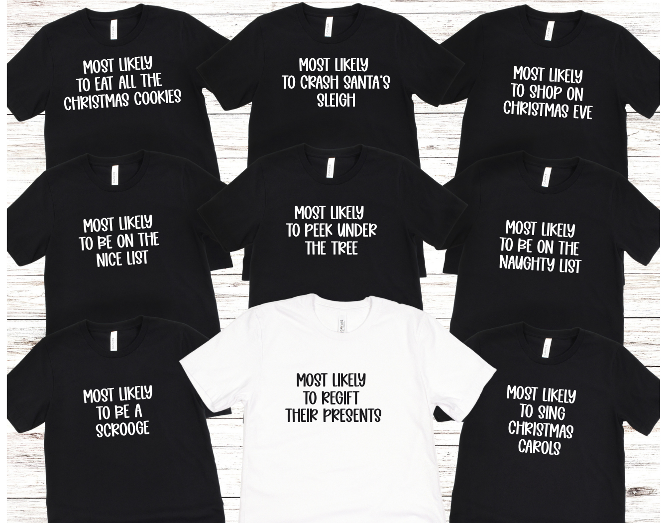 Most Likely Group T-Shirts